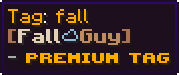 Fall Guy Tag